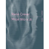 Moje tělo a já - René Crevel
