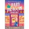 The Baby Dragon Bakery - A. T. Qureshi, HarperCollins Publishers