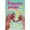 Království poníků - Dobrodružství s jednorožcem - Chloe Ryderová