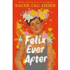 Felix Ever After - Kacen Callender