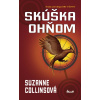Skúška ohňom (Hry o život 2) - Suzanne Collinsová
