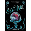 Skyshade (SK) - Alex Aster