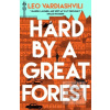 Hard by a Great Forest (Vardiashvili Leo Vardiashvili)