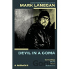 Devil in a Coma - Mark Lanegan