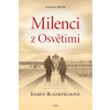 Milenci z Osvětimi - Blankfeldová Keren