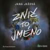 Znič to jméno - Jana Jašová - online doručenie