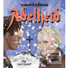 Adelheid (Vladimír Körner; Igor Bareš)