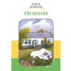 Tři sestry (Vlasta Javořická)
