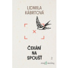 Čekání na spoušť - Lidmila Kábrtová - online doručenie