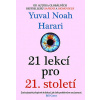 21 lekcí pro 21. století - Yuval Harari Noah