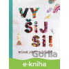 E-kniha Vyšij si! - Hana Lísalová, Šárka Syslová