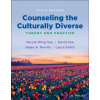 Counseling the Culturally Diverse - David Sue, Laura Smith, Helen A. Neville, Derald Wing Sue