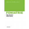 Foniatrie 2 vyd - Olga Dlouhá Libor Černý