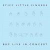 STIFF LITTLE FINGERS - BBC LIVE IN CONCERT LP