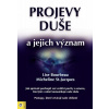 Projevy duše a jejich význam