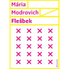Flešbek - Mária Modrovich