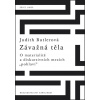 Závažná těla - Judith Butlerová
