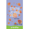 E-kniha Šťastie je vaša voľba - Wayne Froggatt