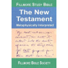 Fillmore Study Bible New Testament: Metaphysically Interpreted (Pevná)