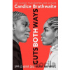 Cuts Both Ways - Candice Brathwaite