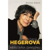 Hegerová Hana - Královna šansonu / Miroslav Graclík / Kniha [KNI]