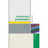Srovnávací pedagogika 2. vydání - Průcha Jan
