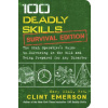 100 Deadly Skills: Survival Edition