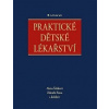 Praktické dětské lékařství (Alena Šebková, Zdeněk Zíma )