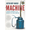 The Machine: A Radical Approach to the Design of the Sales Function