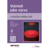 Stárnutí jako výzva a všechny odstíny šedi (Cyril Höschl, Richard Rokyta)