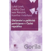 Občanství a politická participace v České republice - Lukáš Linek, Ondřej Císař, Ivan Petrúšek, Kateřina Vráblíková