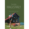 Turistické magistrály - Milan Lackovič, Pavel Forgáč