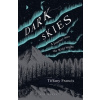 Dark Skies - A Journey into the Wild Night