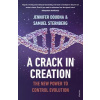A Crack in Creation