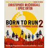 Born to Run 2 - Christopher McDougall