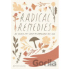 Radical Remedies - Brittany Brittany, Elana Gabrielle