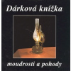 Dárková knížka moudrosti a pohody (Eva Fialová)