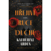Hřejivé ruce duchů - Katherine Arden