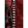 Frankenstein Deluxe Edition¨ Shelley Mary¨