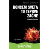 E-kniha Koncem světa to teprve začne - Peter Zeihan