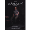 Tiché bláznovství v sukni - Veronika Chramostová