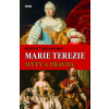 Marie Terezie – Mýty a pravda - Katrin Unterreiner