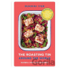 The Roasting Tin Around the World - Rukmini Iyer