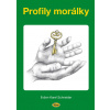 Profily morálky - Evžen Karel Schneider