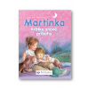 Martinka – krátke snové príbehy Gilbert Delahaye – Marcel Marlier