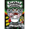 Kapitán Bombarďák 11: Kapitán Bombarďák a ukrutný úder Turbo Toalety 2000 - Dav Pilkey
