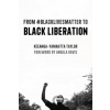 From #BlackLivesMatter to Black Liberation (Expanded Second Edition) - Keeanga-Yamahtta Taylor