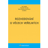 Rozhodování o věcech veřejných - Jan Stejskal