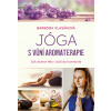 Jóga s vůní aromaterapie - Barbora Vlasáková