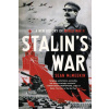 Stalin's War : A New History of World War II
